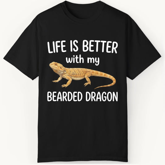 Life is Better with my Beardie